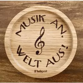Holzpost® Untersetzer Bierdeckel "Musik an, Welt aus!" - Holzspielzeug Profi