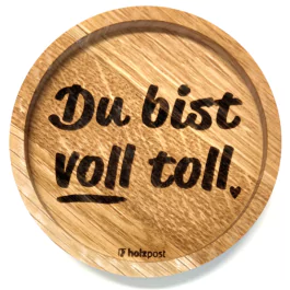 Holzpost® Untersetzer Bierdeckel "Voll toll" - Holzspielzeug Profi