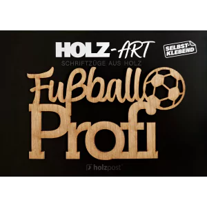 Holzpost® Holz Art Schriftzug Fußball Profi - Holzspielzeug Profi