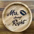 Holzpost® Untersetzer Bierdeckel "Mrs. always Right" - Holzspielzeug Profi