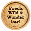 Holzpost® Untersetzer Bierdeckel "Frech, Wild & Wunderbar" - Holzspielzeug Profi
